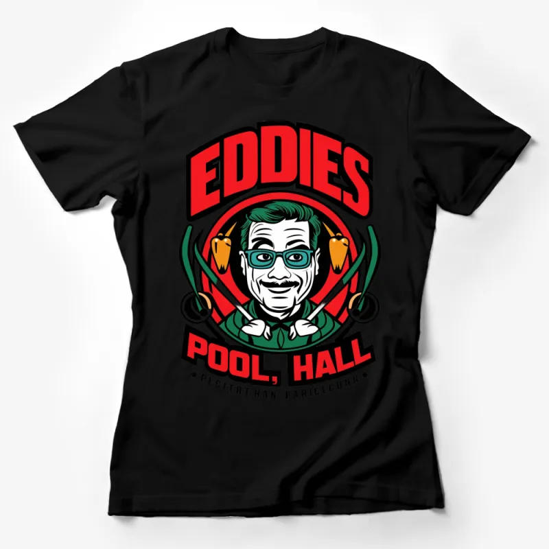 Eddie's Pool Hall Vintage Logo T-Shirt, Retro Billiards Tee, Casual Wear, Gift for Him Female T-Shirt