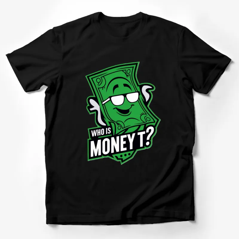 Money T Character T-Shirt, Cartoon Money Bill, Funny Saying Tee, Unique Graphic, Unisex Adult Clothing Male T-Shirt