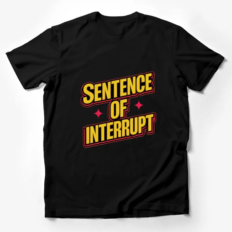 Retro Comic Style Sentence of Interrupt T-Shirt, Bold Text, Colorful Design, Unisex Fashion Male T-Shirt