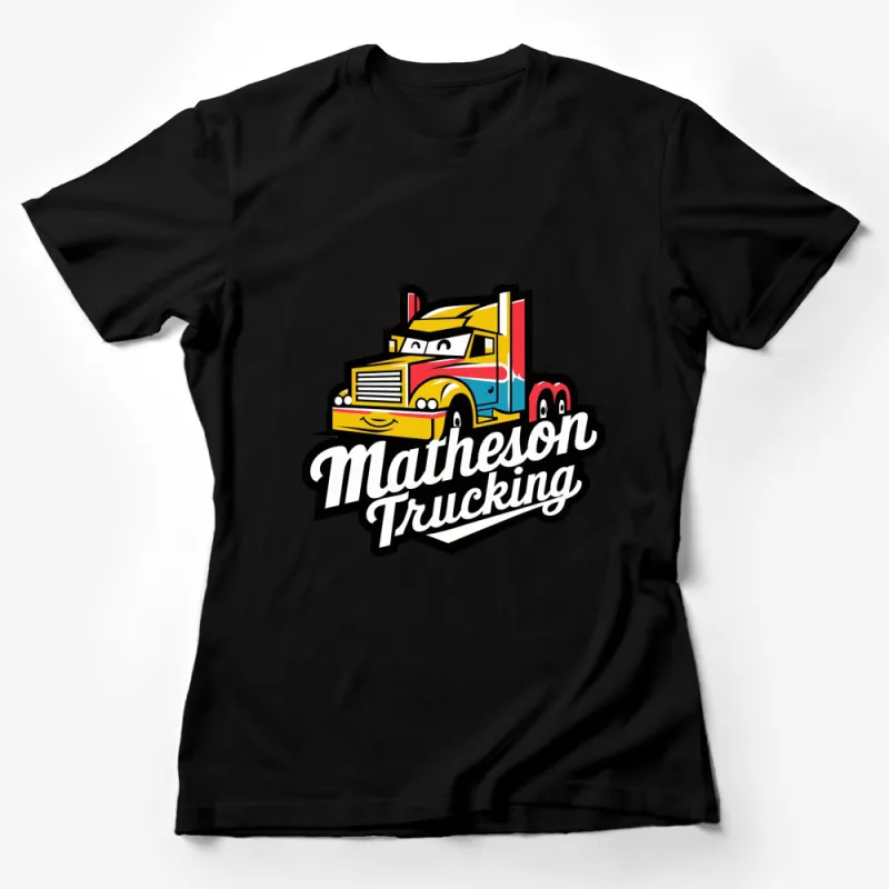 Colorful Matheson Trucking Logo T-Shirt, Bold Graphic Tee for Truck Lovers, Unique Gift Idea Female T-Shirt