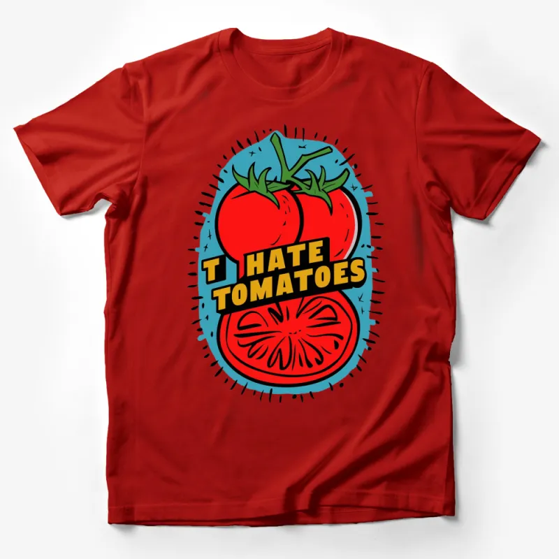 I Hate Tomatoes Graphic Tee, Funny Red Tomato Slice T-Shirt, Unique Foodie Shirt, Vegan Gift Male T-Shirt