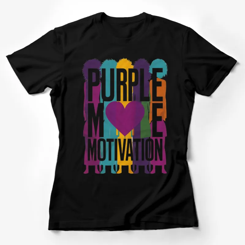 Colorful Purple Heart Motivation Graphic T-Shirt, Inspirational Typography Tee, Unique Design Female T-Shirt