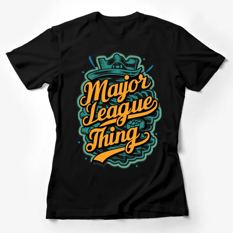 Major League Thing Vintage Style T-Shirt, Retro Graphic Tee, Unique Design Casual Wear Female T-Shirt