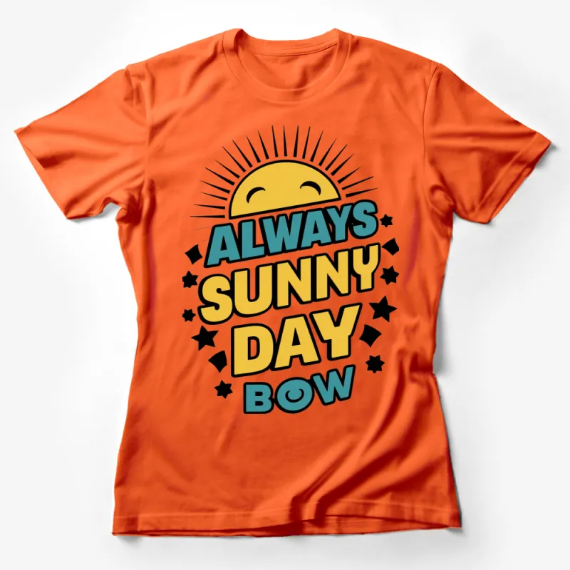 Always Sunny Day Bow Graphic T-Shirt, Cute Sun and Stars Design, Bright Colorful Casual Tee Female T-Shirt