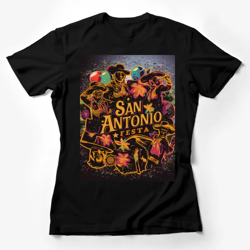 San Antonio Fiesta Vibrant T-Shirt, Colorful Party Celebration Tee, Texas Festival Graphic Top, Unique Gift Female T-Shirt