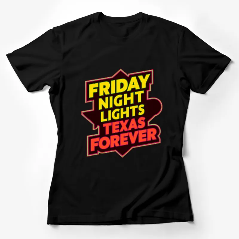 Friday Night Lights Texas Forever T-Shirt, Retro Style Bold Graphic Tee, Vintage Colorful Casual Wear Female T-Shirt