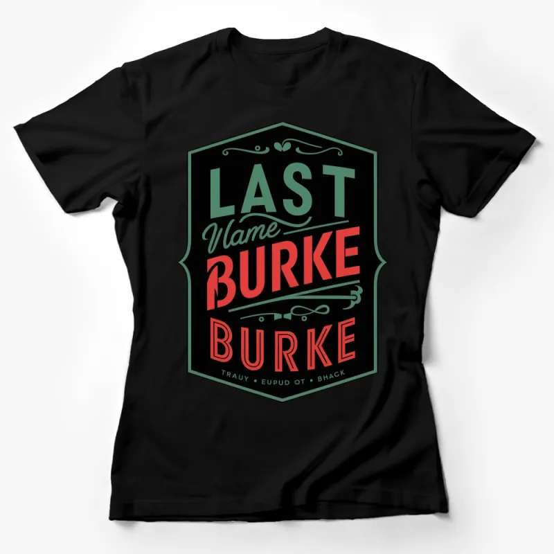 Vintage Burke Family Crest T-Shirt, Custom Last Name Graphic Tee, Personalized Heritage Gift Female T-Shirt