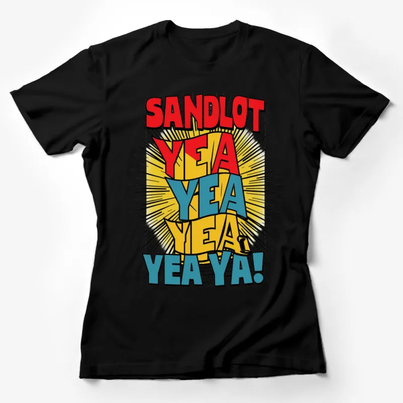 Retro Sandlot Yea Yea Comic Burst Graphic T-Shirt, Bold Colorful Pop Art Style Tee Female T-Shirt