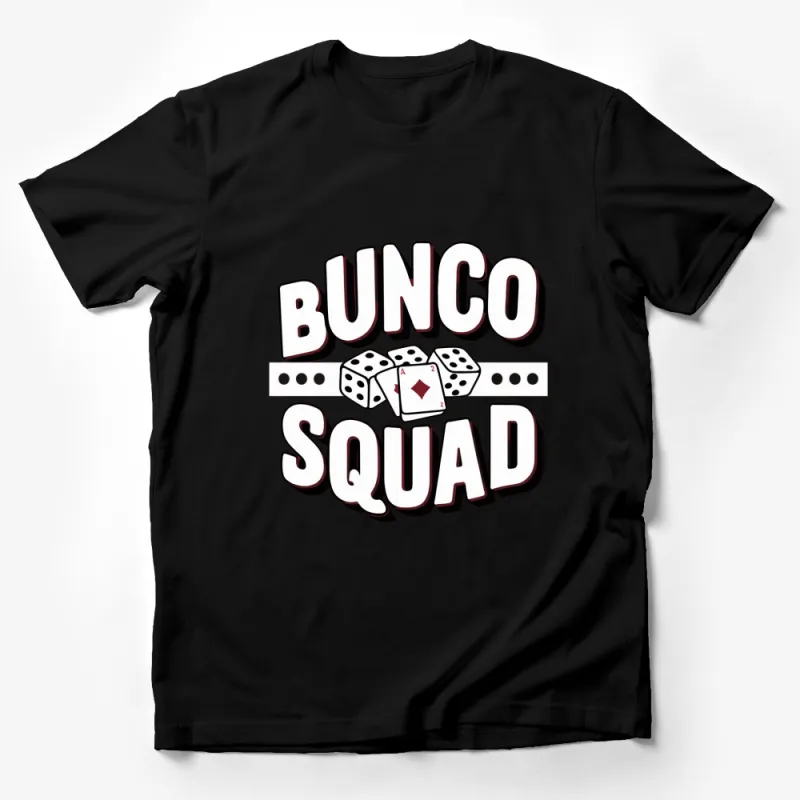 Bunco Squad T-Shirt, Fun Dice Game Night Apparel, Unisex Dice and Cards Tee Male T-Shirt