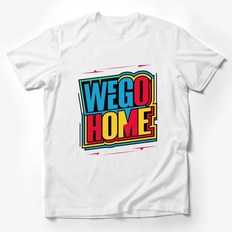 Retro Pop Art Style WEGO HOME T-Shirt, Bold Lettering Graphic Tee, Unisex Fashion Top Male T-Shirt