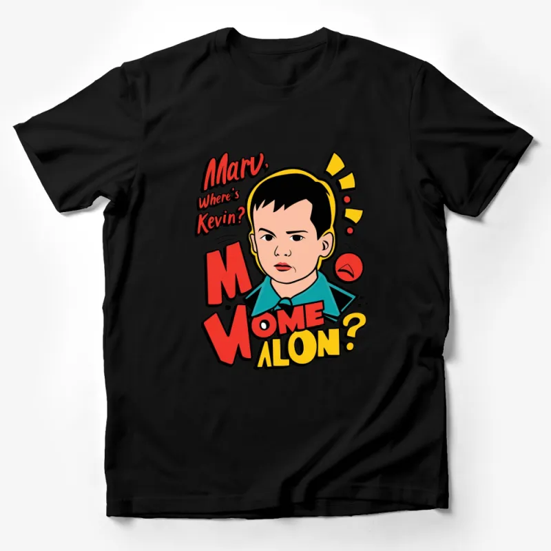 Home Alone Inspired T-Shirt, Classic Movie Quote, Marv Where's Kevin, 90s Nostalgia Tee, Unique Gift Idea Male T-Shirt