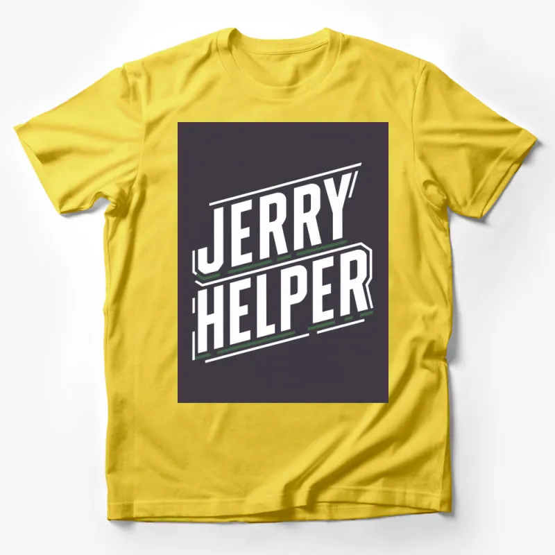 Jerry Helper Bold Graphic T-Shirt, White Lettering on Dark, Unisex Fashion Top Male T-Shirt