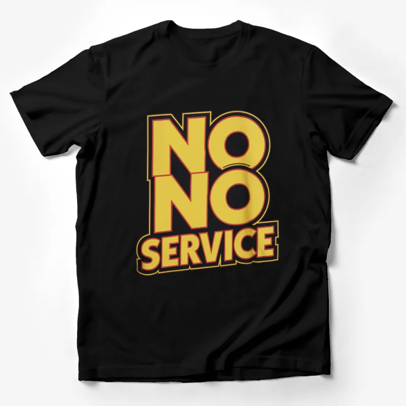 Bold No Service Graphic T-Shirt, Yellow and Black Statement Tee, Unisex Modern Typography Shirt Male T-Shirt