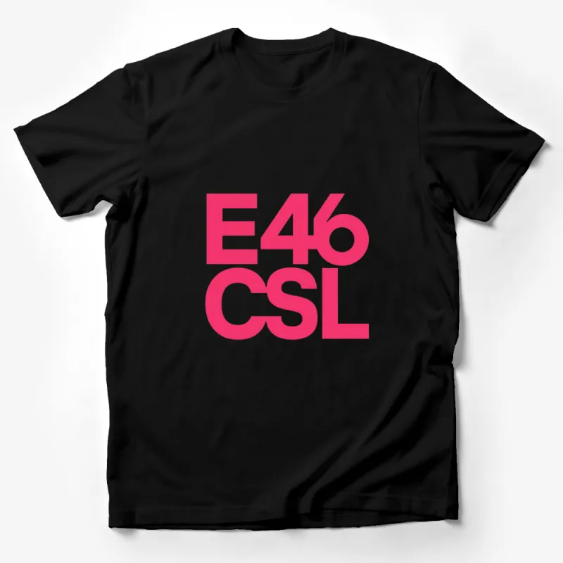 E46 CSL Bold Pink Letter Graphic T-Shirt, Unisex Fashion Tee, Casual Automotive Inspired Apparel Male T-Shirt