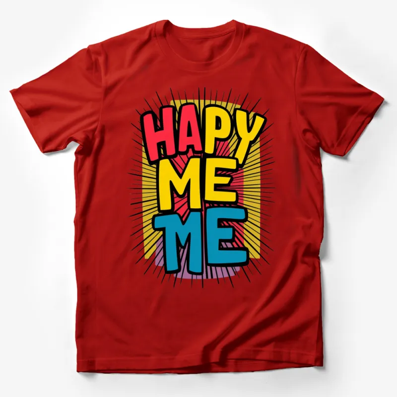 Colorful Happy Me Pop Art Style T-Shirt, Bright and Bold Graphic Tee, Fun and Cheerful Top Male T-Shirt