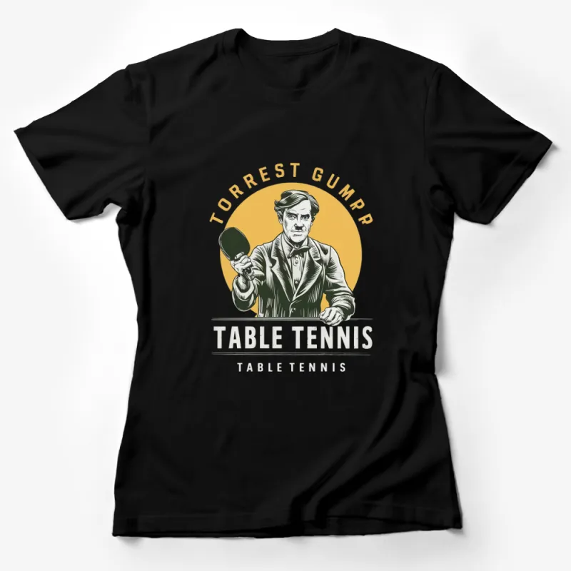 Vintage Table Tennis T-Shirt, Forrest Gump Parody, Retro Ping Pong Graphic Tee, Unisex Casual Sportswear Female T-Shirt