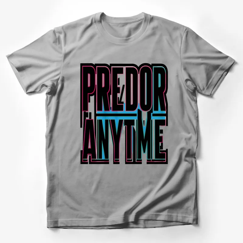 Retro Style Predator Anytime Bold Text Graphic T-Shirt, Cool 80s Inspired Design Tee, Unisex Male T-Shirt