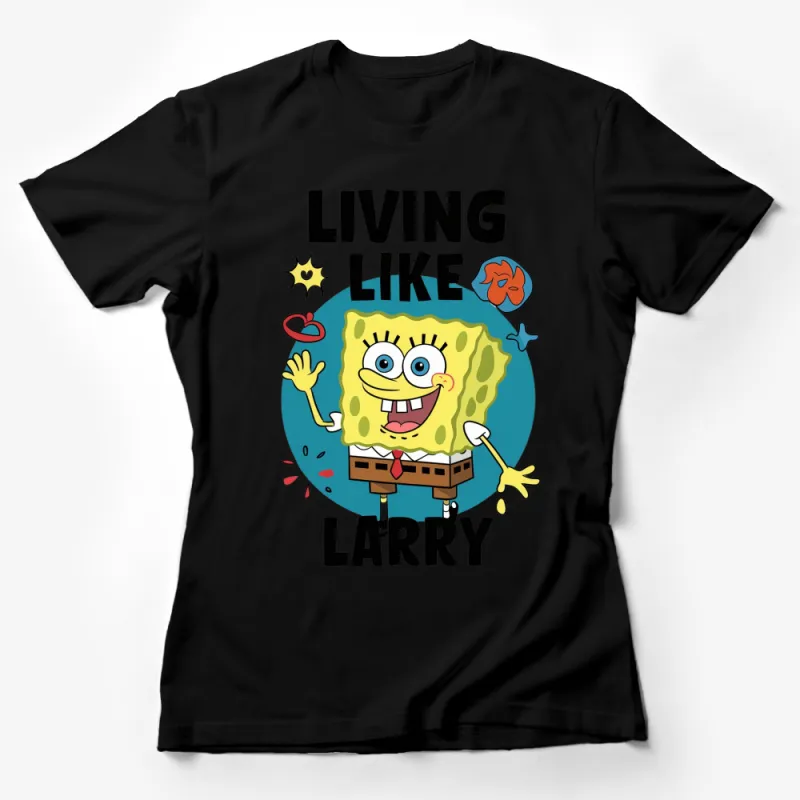 SpongeBob SquarePants T-Shirt, Living Like Larry Cartoon Tee, Fun Men's and Women's Casual Top Female T-Shirt