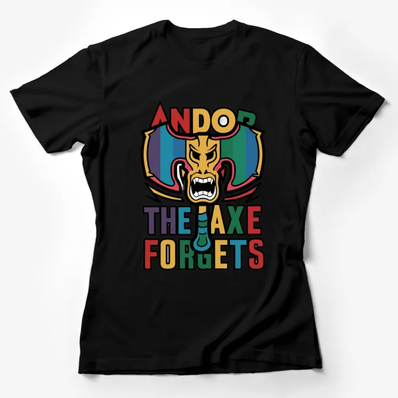 Andor The Axe Forgets Bold Graphic T-Shirt, Colorful Comic Style, Unisex Tee Female T-Shirt