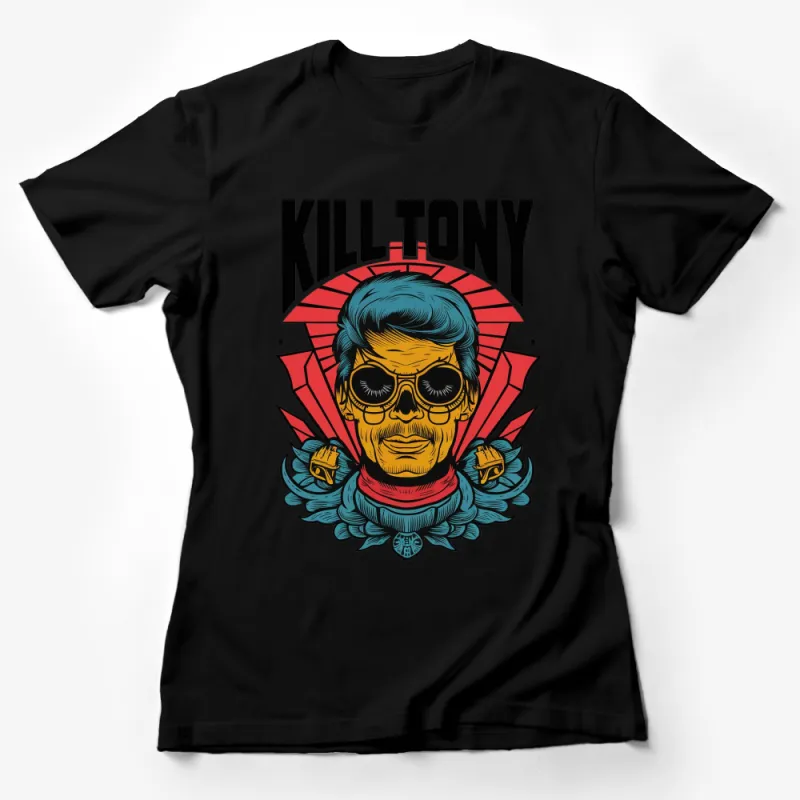 Kill Tony Graphic T-Shirt, Cool Skull Design, Vintage Comic Style Tee Female T-Shirt