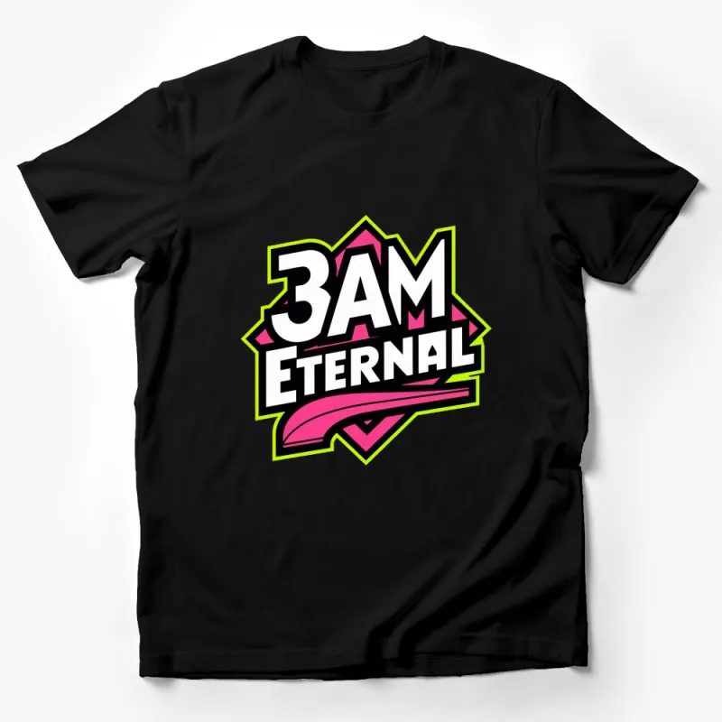 Retro 3AM Eternal Slogan T-Shirt, Bold Neon Graphic Tee, Unisex Fashion Streetwear, Hip Urban Style Top Male T-Shirt