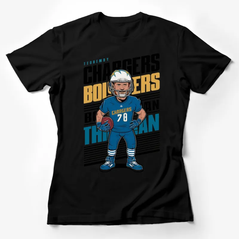 Chargers Football Player Graphic T-Shirt, Bold Blue Sports Fan Tee, Unique Athletic Shirt Design Female T-Shirt