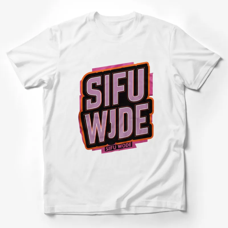 Sifu Wjde Bold Text Graphic T-Shirt, Urban Street Style Tee, Hip-Hop Inspired Top, Unique Gift for Teens Male T-Shirt