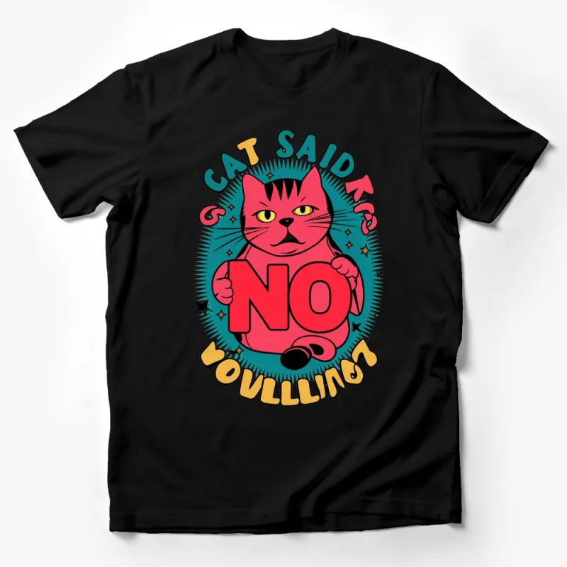 Funny Cat T-Shirt Cat Said NO - Cute Red and Teal Cat Graphic Tee, Cool Cat Lover Gift Unisex Shirt Male T-Shirt