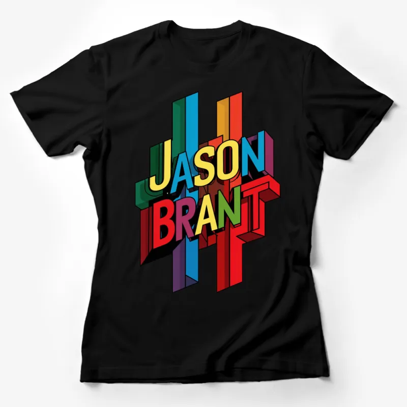 Colorful 3D Text Jason Brant Graphic T-Shirt, Unisex Bold Typography Tee Female T-Shirt