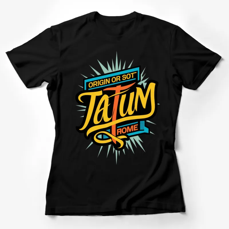 Retro Tatum Rome Origin Graphic Tee, Vintage Style Bold Lettering Shirt, Unique Unisex Casual Wear Female T-Shirt