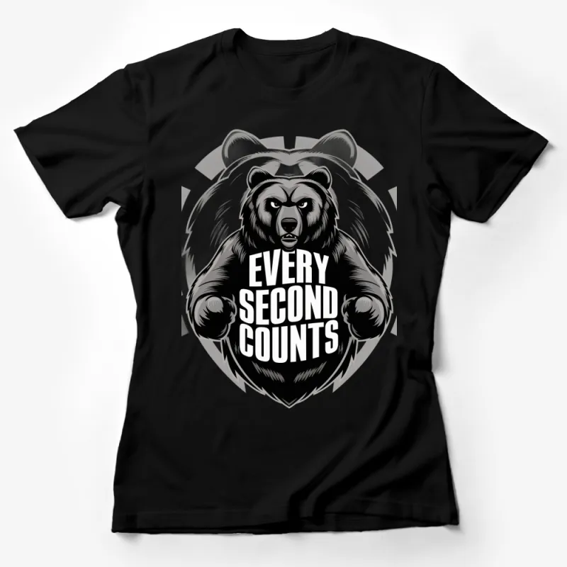 Bear Graphic T-Shirt with Motivational Quote Every Second Counts - Unisex Casual Tee Female T-Shirt