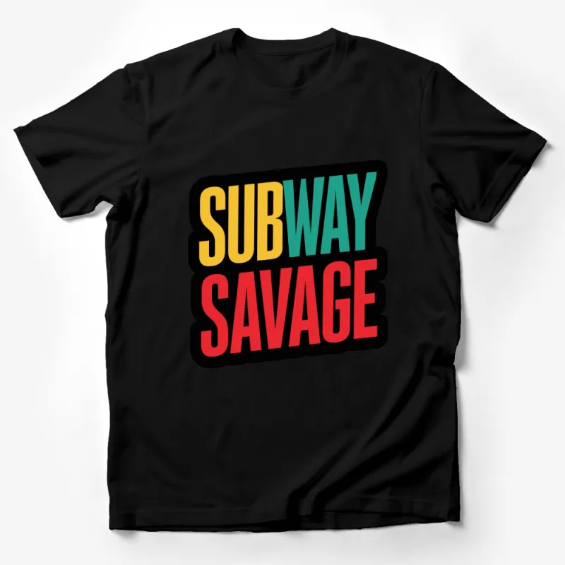 Subway Savage Bold Text Graphic T-Shirt, Colorful Streetwear Style Tee, Urban Fashion Top for Teens and Adults Male T-Shirt