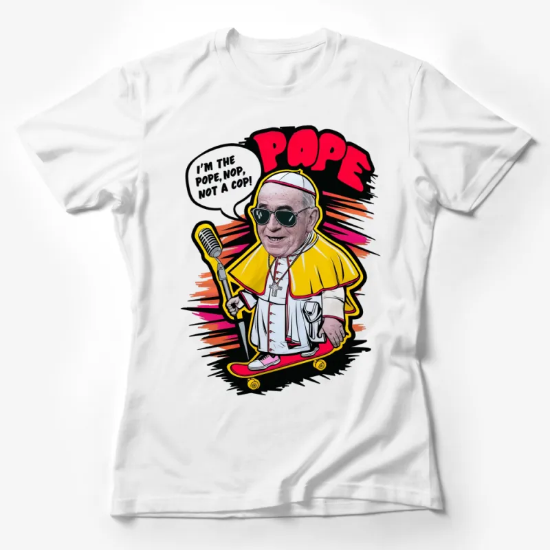 Funky Pope on Skateboard T-Shirt, Cool Cartoon Pope Graphic Tee, Unique Religious Humor Top Female T-Shirt