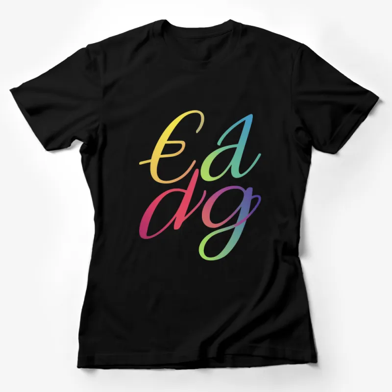 Colorful Modern Art Ea Dag Script T-Shirt, Stylish Unique Typography Tee, Unisex Fashion Top Female T-Shirt