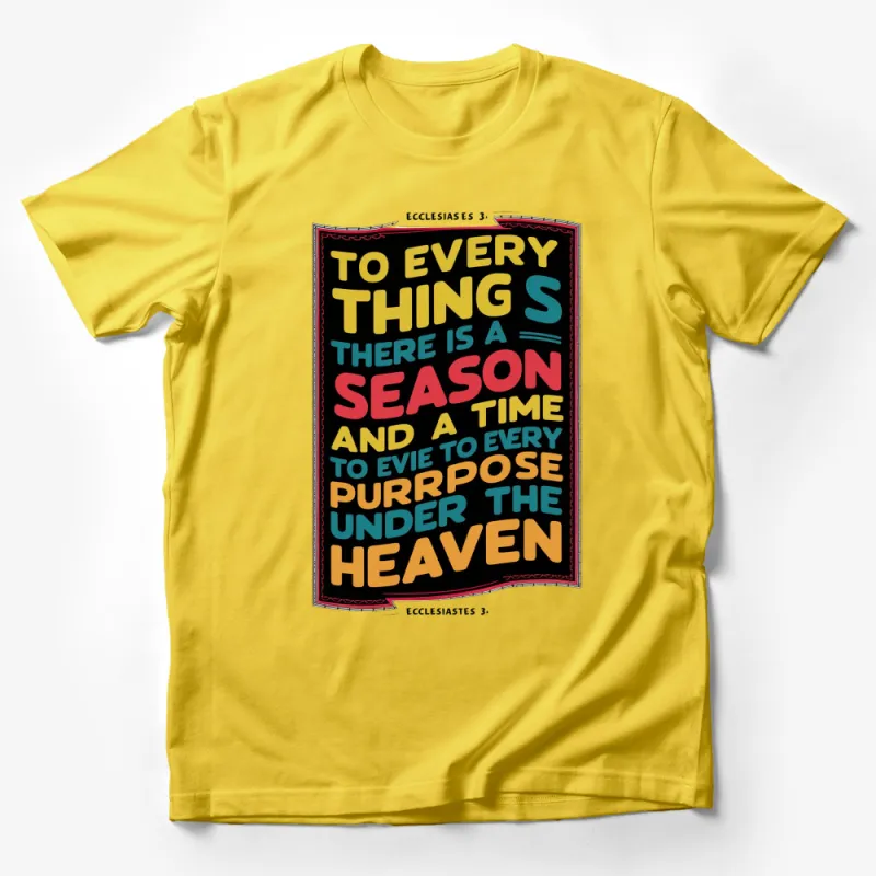 Ecclesiastes 3 Bible Verse T-Shirt, To Everything There Is A Season, Inspirational Quote, Christian Faith Apparel Male T-Shirt