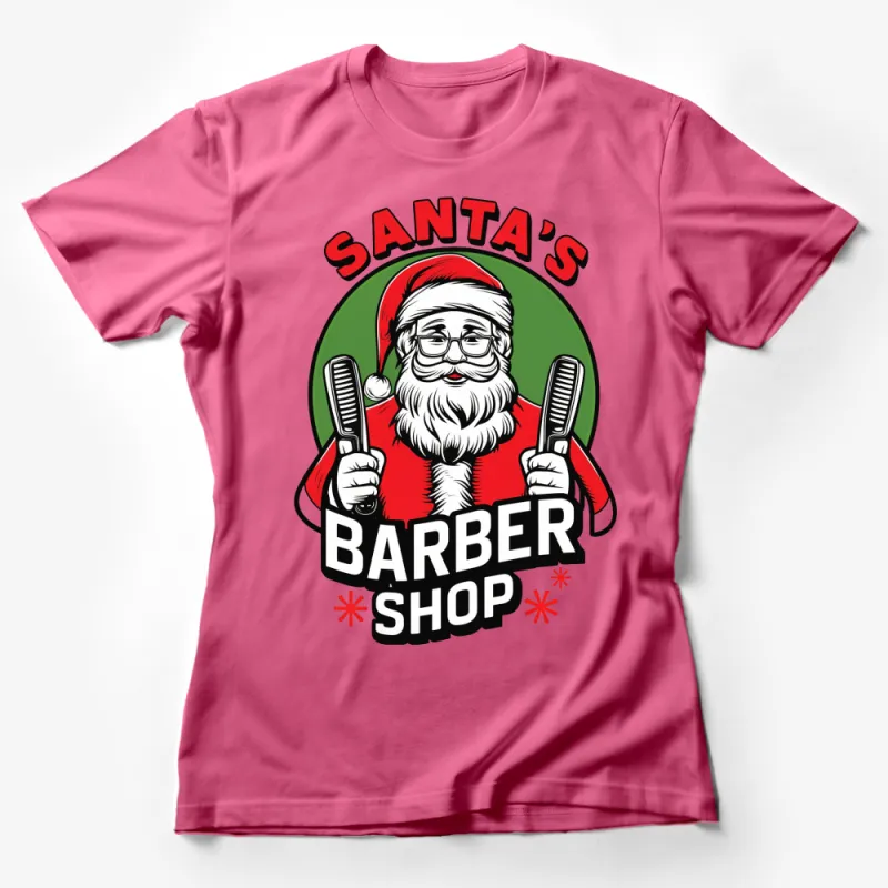 Santa's Barber Shop T-Shirt, Festive Holiday Tee, Christmas Santa Claus Graphic Shirt, Unique Gift Female T-Shirt