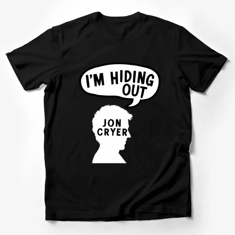 I'm Hiding Out Jon Cryer Silhouette Graphic T-Shirt, Unisex Black Tee for Casual Wear Male T-Shirt