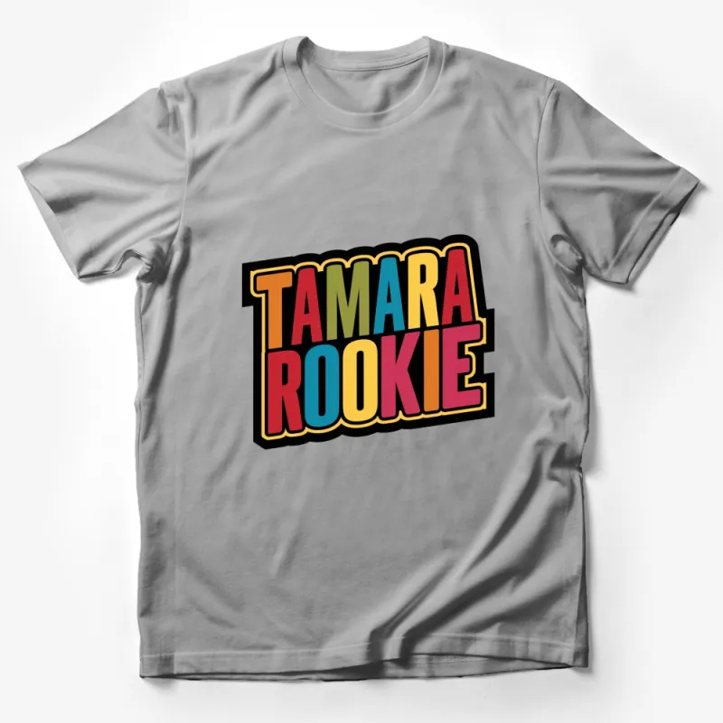 Tamara Rookie Bold Retro Font T-Shirt, Multicolor Graphic Tee, Unique Vintage Inspired Design Shirt Male T-Shirt