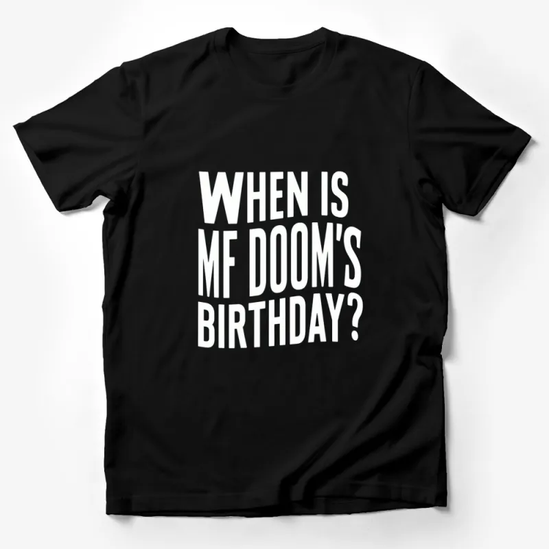 MF DOOM Birthday Question Black T-Shirt, Hip Hop Fan Apparel, Unisex Graphic Tee Male T-Shirt