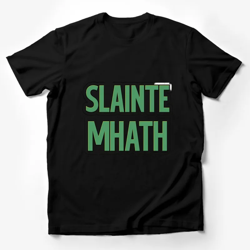 Slainte Mhath Gaelic T-Shirt, St. Patrick's Day Green Tee, Irish Celebration Shirt, Unisex Adult Clothing Male T-Shirt