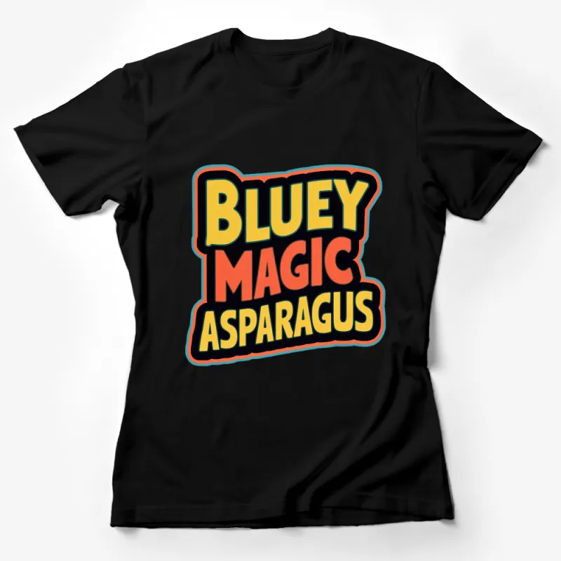 Bluey Magic Asparagus Retro Style Graphic T-Shirt, Vibrant Text Tee, Unisex Apparel Female T-Shirt