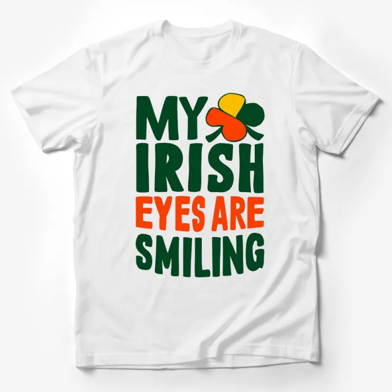 St. Patrick's Day T-Shirt My Irish Eyes Are Smiling Graphic Tee, Green and Orange, Unisex Clothing Male T-Shirt