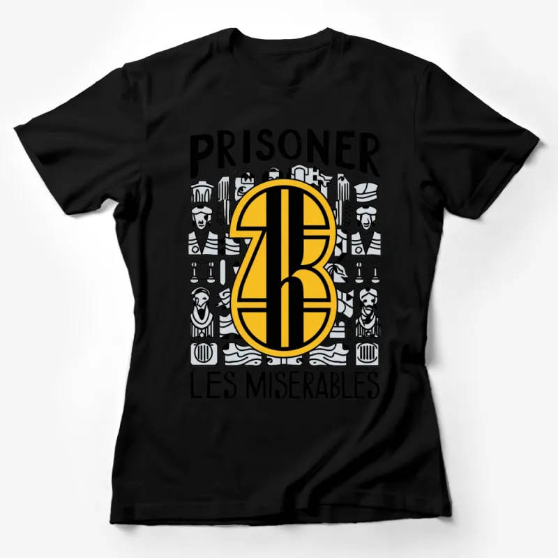 Unique Prisoner 24601 T-Shirt, Les Miserables Inspired Graphic Tee, Bold Black and Yellow Design Female T-Shirt