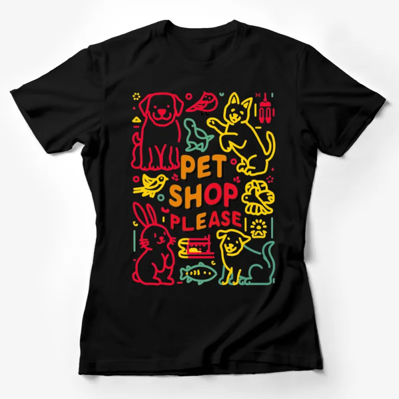 Colorful Pet Shop Please T-Shirt, Cute Animals Graphic Tee, Dog Cat Bird Rabbit Fish Design Female T-Shirt