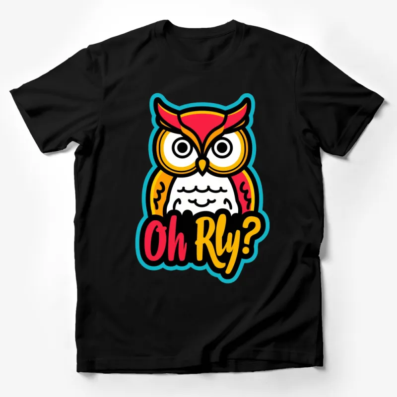 Colorful Owl T-Shirt with Oh Ry? Quote, Bold Cartoon Style Owl Graphic Tee, Unisex Male T-Shirt