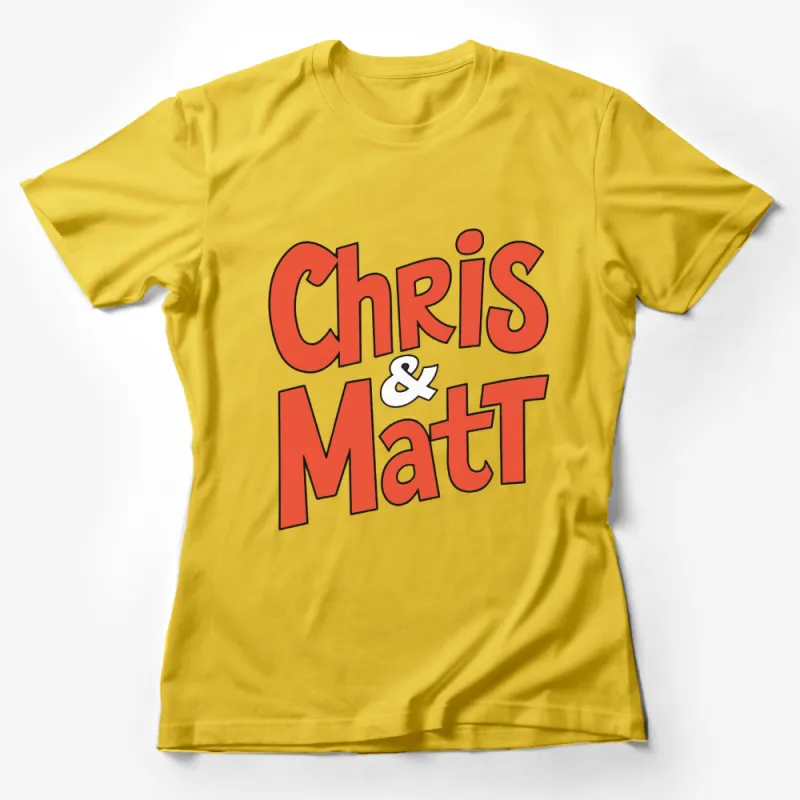 Chris and Matt Bold Red Text Graphic T-Shirt, Unisex Modern Typography Tee, Stylish Casual Wear Female T-Shirt