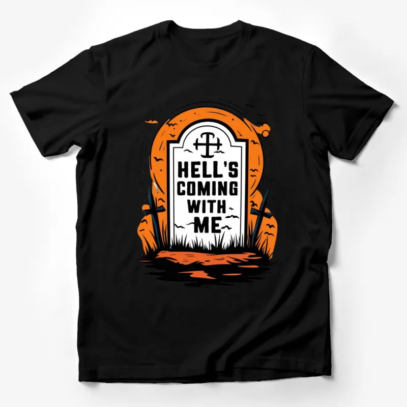 Hell's Coming With Me T-Shirt, Orange and Black Graphic Tee, Halloween Inspired Shirt, Spooky Tombstone Design Male T-Shirt