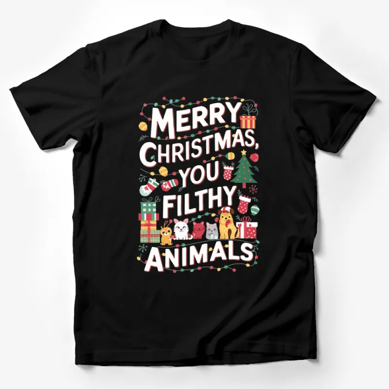 Merry Christmas You Filthy Animals T-Shirt, Holiday Festive Tee, Funny Christmas Quote Shirt, Animal Lover Gift Male T-Shirt