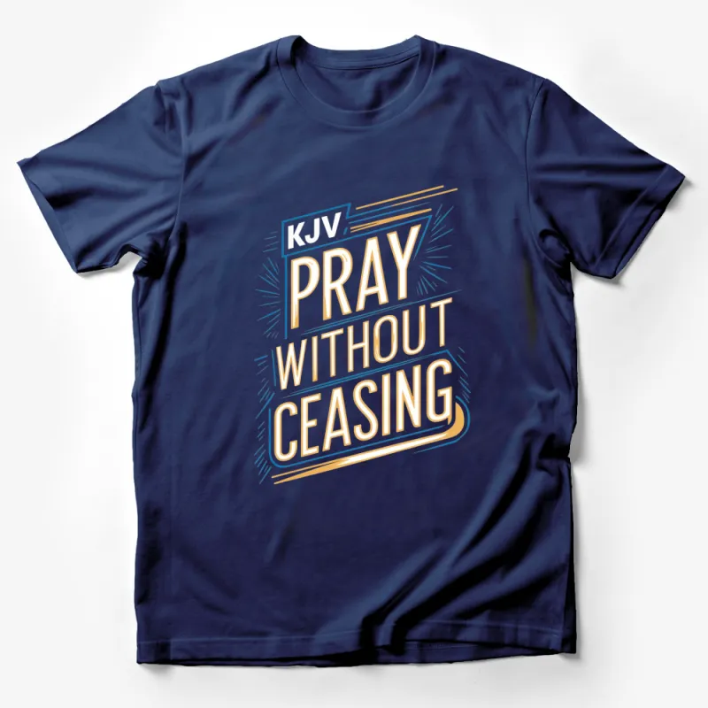 Pray Without Ceasing KJV Inspired Christian T-Shirt, Religious Scripture Tee, Faith-Based Casual Wear Male T-Shirt