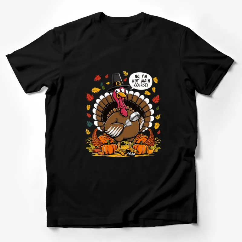 Funny Thanksgiving Turkey T-Shirt, Fall Leaves, Holiday Humor Tee, Autumn Apparel, No I'm Not Main Course Shirt Male T-Shirt